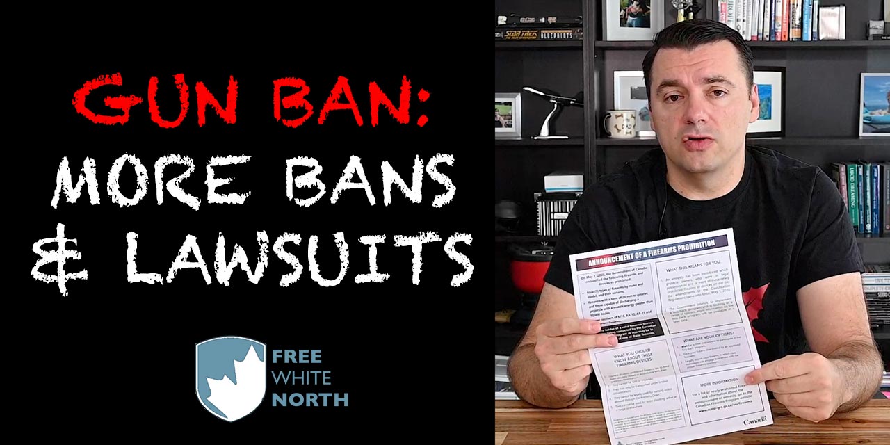 Gun Bans in Canada: Secret Bans and Lawsuits